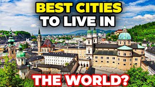 10 Best Cities to Live in the World in 2024 Why Theyre Best [upl. by Verada]