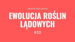 Ewolucja roślin lądowych [upl. by Aset478]