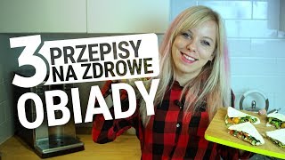 3 przepisy na zdrowe obiady  W domu i do lunchboxa Codziennie Fit [upl. by Dwan136]