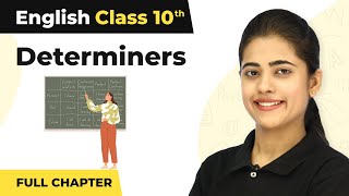 Determiners in English Grammar  Determiners Full Explanation  Class 10 English Grammar 202223 [upl. by Ynnep]