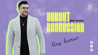 Harout Bedrossian quotQez hamarquot NEW 2023 Cover [upl. by Judith]