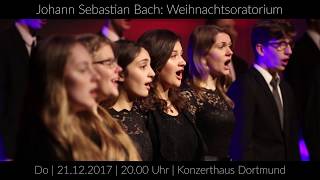 Weihnachtsoratorium im Konzerthaus Dortmund [upl. by Rayburn665]