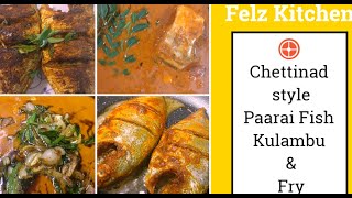 Chettinad Style Paarai Meen Kulambu  Paarai Meen Fry  Fish Kulambu and Fish Fry recipe in Tamil [upl. by Eidoow]