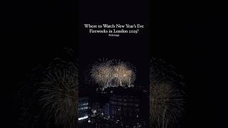 The Best Places to Watch London Fireworks New Year’s Eve Fireworks 202425 [upl. by Japheth]