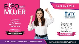 EXPO MUNDO PARA LA MUJER 2023 [upl. by Johen843]