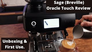 Sage Breville Oracle Touch Review  Unboxing amp First Use [upl. by Eirb]