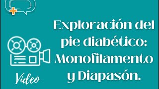 Exploración del pie diabético Monofilamento y Diapasón [upl. by Champaigne838]