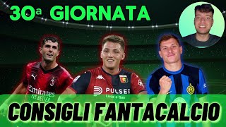 30ª GIORNATA VI DICO CHI SCHIERARE AL FANTACALCIO‼️ [upl. by Akirrehs174]