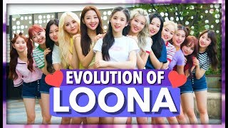 THE EVOLUTION OF LOONA 이달의 소녀  2016  2019 [upl. by Naasar272]