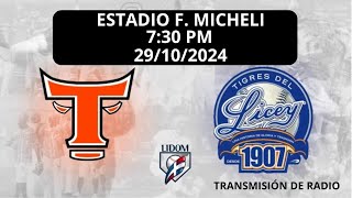 TIGRES DEL LICEY VS TOROS DEL ESTE  29 OCTUBRE 2024  LIDOM  TRANSMISIÓN DE RADIO  EN VIVO [upl. by Enrol]