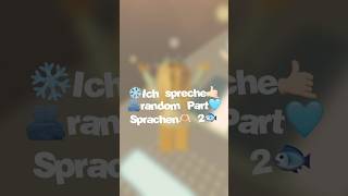 sprachen random sprechen fyp viralvideo roblox foryou shorts [upl. by Narak508]