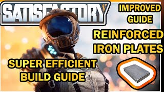 The Efficiency Build Guide Reinforced Iron Plates Satisfactory Game [upl. by Ailedamla997]