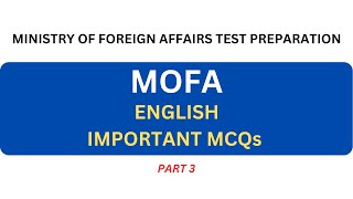 MOFA Test Preparation English MCQs Part 3  Ministry of Foreign Affairs Jobs Test Preparation [upl. by Cimbura868]