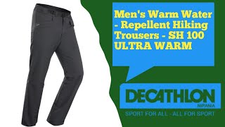 Men Warm Water  Repellent Hiking Trousers  SH 100 ULTRA WARM [upl. by Ibbetson]