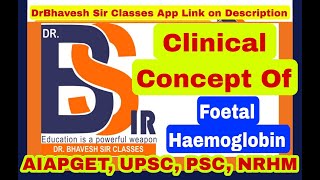 Clinical Concepts Of Foetal Haemoglobin  HbF  Foetal RBC DrBhavesh Sir Classes [upl. by Woodward]