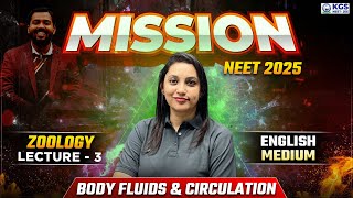 Free Class Body Fluids amp Circulation  By Shivani Maam  NEET 2025  Mission 200 Batch Day 3 [upl. by Alra8]