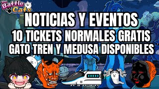 10 Tickets Normales Gratis ¿Como Obtener al Gato Tren y Gato Medusa y Mas  The Battle Cats [upl. by Aran841]