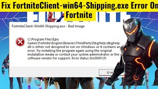 How To Fix Fortnite Client win64 Shipping exe Error On Fortnite 2024 [upl. by Ordnas]