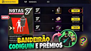 AMANHÃƒ NOVO EVENTO BANDEIRÃƒO NO 7Â°ANIVERSÃRIO CODIGUIN  SKIN DUNK MASTER  NOVIDADES FREE FIRE [upl. by Milford]