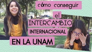 CÓMO SACAR EL INTERCAMBIO EN LA UNAM [upl. by Mohorva]