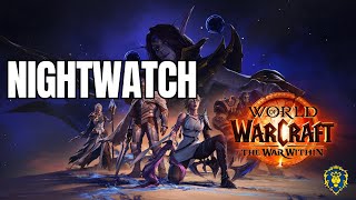 World of Warcraft  The War Within  Nightwatch [upl. by Phillis]