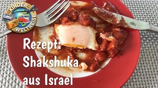 Shakshuka aus Israel  ein Rezept aus Israel  kinderleicht [upl. by Ennaeerb11]