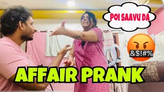 😂AFFAIR PRANK ON DEEPA😡GONE WRONG🤣SEMMA GAANDAYITA😢OUR FIRST PRANK🤣 [upl. by Eldora978]