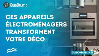 👉Le coup de maître pour une déco stylée  ces appareils électroménagers transforment votre intérieur [upl. by Ciredor653]