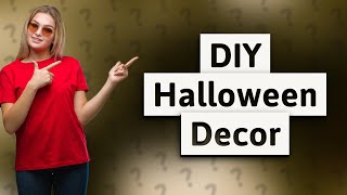 How to make Halloween decorations at home for kids [upl. by Starling633]