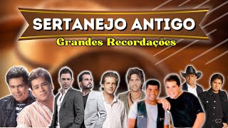 🔥 SERTANEJO ANTIGO Grandes Recordações  Modão Sertanejo Antigo [upl. by Nelda]