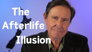 The Afterlife Illusion Rethinking Religion [upl. by Blondell989]