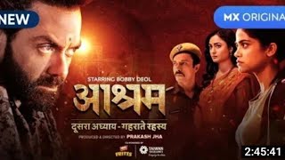 Aashram full HD Hindi Movie  Starring Bobby Deol Chandan Roy Aditi  KV Cinema Hall  Prakash Jha [upl. by Brathwaite]