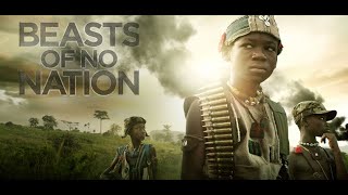 Beasts of No Nation A True Horror story is about a West African boy named Agu [upl. by Anailuj]