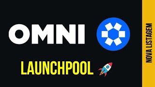 OMNI NA BINANCE LAUNCHPOOL I LISTAGEM NA BINANCE Omni Network I MEGA OPORTUNIDADE [upl. by Weatherley]