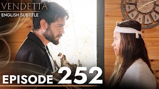 Vendetta  Episode 252 English Subtitled  Kan Cicekleri [upl. by Peggir931]