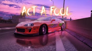 ACT A FOOL [upl. by Drahsir]