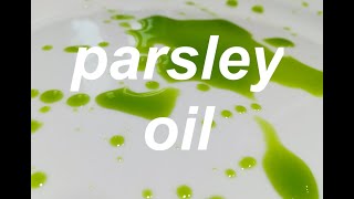 How to make Parsley oil or Herb oil for dressings and salads [upl. by Ludovick]