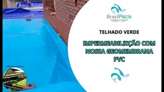 IMPERMEABILIZAÇÃO DE LAJE PARA TELHADO VERDE  GEOMEMBRANA PVC 09MM [upl. by Alian]