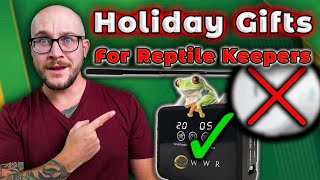 THE BEST AND WORST Holiday Gifts For Reptile Lovers [upl. by Raquel868]