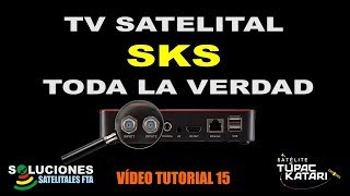 TV Satelital SKS  Toda la Verdad [upl. by Ruperta]