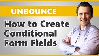 Unbounce How to Create Conditional Form Fields [upl. by Lacim262]