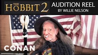 Willie Nelsons quotThe Hobbit 2quot Audition Reel  CONAN on TBS [upl. by Cox]