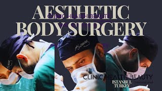 AESTHETIC BODY SURGERY Istanbul  Turkey [upl. by Korenblat]