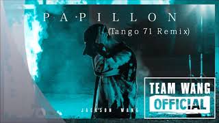 Jackson Wang  Papillon Tango 71 Remix [upl. by Adey233]