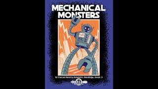 Mechanical Monsters Grade 5 Standridge Concert Band [upl. by Gery162]