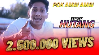 BERGEK  POK AMAI AMAI  HUTANG  Floor88  Official Music Video [upl. by Icyaj156]