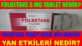 Folbetake 5 Mg Tablet NedirFolbetake Tabletin Yan Etkileri NedirFolbetake Tablet Nasıl Kullanılır [upl. by April910]