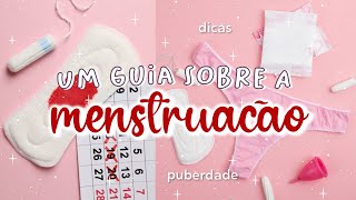 🩸 DICAS sobre MENSTRUAÇÃO para ADOLESCENTES  GUIA com 10 DICAS sobre o PERÍODO MENSTRUAL ❤️ [upl. by Yleik828]