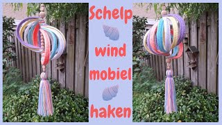 Haken ♥ Schelp windmobiel [upl. by Wurster]