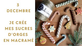 DIY  Comment créer des sucre dorges en macramé pour votre décoration de Noël [upl. by Moffitt558]